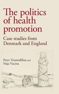 Produktbild: The politics of health promotion