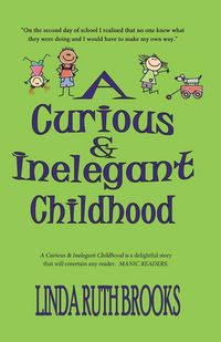Produktbild: A Curious & Inelegant childhood
