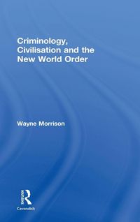 Produktbild: Criminology, Civilisation and the New World Order