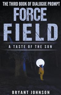 Produktbild: Force Field a Taste of the Sun