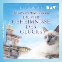 Bild vom Artikel Die Katze des Dalai Lama und die vier Geheimnisse des Glücks (Band 4) vom Autor David Michie
