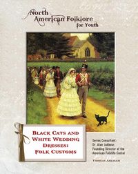 Produktbild: Black Cats and White Wedding Dresses: Folk Customs