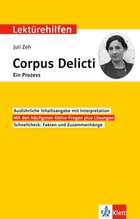Produktbild: Lekt&uuml;rehilfen Juli Zeh, Corpus Delicti. Ein Prozess