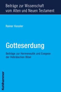 Gotteserdung Rainer Kessler