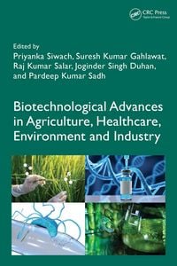 Produktbild: Biotechnological Advances in Agriculture, Healthcare, Environment and Industry