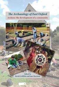 Produktbild: Bayer, O: The Archaeology of East Oxford