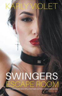 Produktbild: Swingers Escape Room - A Wife Watching Multiple Partner Hotwife Romance Novel