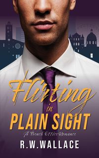 Produktbild: Flirting in Plain Sight (French Office Romance, #1)