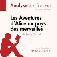 Produktbild: Les Aventures d'Alice au pays des merveilles de Lewis Carroll (Analyse de l'oeuvre)