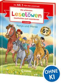 Produktbild: Die sch&ouml;nsten Lesel&ouml;wen-Geschichten zum Lesenlernen - Ponys und Pferde