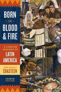 Produktbild: Chasteen, J: Born in Blood and Fire