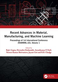 Produktbild: Recent Advances in Material, Manufacturing, and Machine Learning
