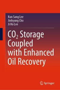 Produktbild: CO2 Storage Coupled with Enhanced Oil Recovery