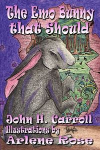 Produktbild: The Emo Bunny That Should (Stories for Demented Children, #1)