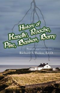 Produktbild: History of Kanelly, Roache, Pike, Baskas, Barry: Pioneers and Generation 1