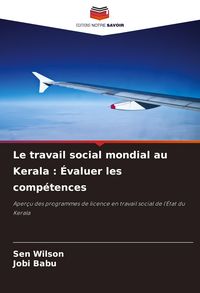 Produktbild: Le travail social mondial au Kerala : &Eacute;valuer les comp&eacute;tences