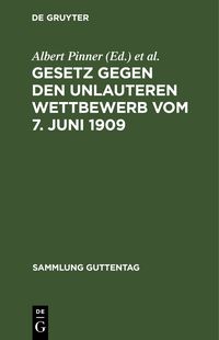 Produktbild: Gesetz gegen den unlauteren Wettbewerb vom 7. Juni 1909