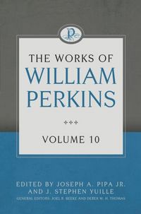 Produktbild: The Works of William Perkins, Volume 10