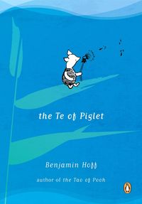 Bild vom Artikel The Te of Piglet vom Autor Benjamin Hoff