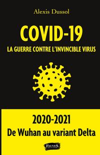 Produktbild: Covid-19 la guerre contre l invincible virus