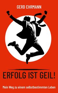 Produktbild: Erfolg ist geil!