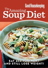 Produktbild: Good Housekeeping The Amazing Soup Diet