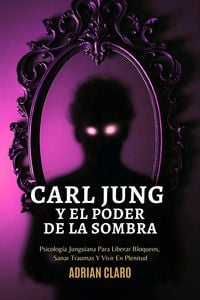 Produktbild: Carl Jung Y El Poder De La Sombra