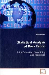 Produktbild: Avdeev Boris: Statistical Analysis of Rock Fabric