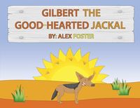 Produktbild: Gilbert the Good-Hearted Jackal