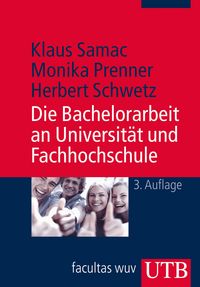 Produktbild: Die Bachelorarbeit an Universit&auml;t und Fachhochschule