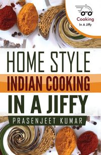 Produktbild: Home Style Indian Cooking In A Jiffy