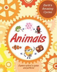 Produktbild: Earth's Amazing Cycles: Animals