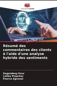 Produktbild: R&eacute;sum&eacute; des commentaires des clients &agrave; l'aide d'une analyse hybride des sentiments