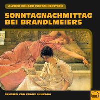 Produktbild: Sonntagnachmittag bei Brandlmeiers