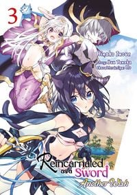 Produktbild: Reincarnated as a Sword: Another Wish &ndash; Band 03 (deutsche Ausgabe)