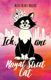 Produktbild: Ich, eine Royal Street Cat