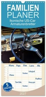 Produktbild: Familienplaner 2027 - Ikonische US-Car Armaturenbretter mit 5 Spalten (Wandkalender, 21 x 45 cm) CALVENDO