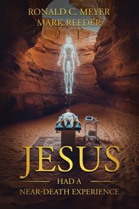 Produktbild: Jesus Had a Near-Death Experience