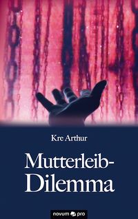 Produktbild: Mutterleib-Dilemma