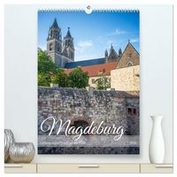 Produktbild: Magdeburg - Liebenswerte Stadt an der Elbe (hochwertiger Premium Wandkalender 2026 DIN A2 hoch), Kunstdruck in Hochglanz