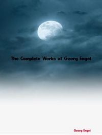 Produktbild: The Complete Works of Georg Engel