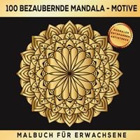 Produktbild: 100 bezaubernde Mandala-Motive &ndash; Malbuch f&uuml;r Erwachsene