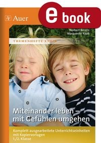 Produktbild: Miteinander leben - mit Gef&uuml;hlen umgehen