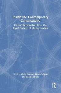 Produktbild: Inside the Contemporary Conservatoire