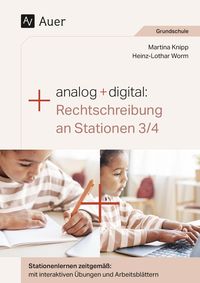 Produktbild: Analog + digital: Rechtschreibung an Stationen 3/4