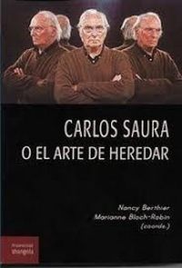 Produktbild: Carlos Saura o El arte de heredar