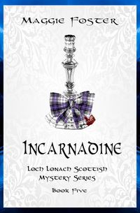 Produktbild: Incarnadine: Loch Lonach Scottish Mysteries, Book Five (Loch Lonach Scottish Mystery Series, #5)