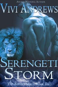 Produktbild: Serengeti Storm (The Alpha's Mate, #2)