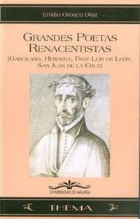 Produktbild: Grandes poetas renacentistas : Garcilaso, Herrera, Fray Luis de Le&oacute;n, San Juan de la Cruz