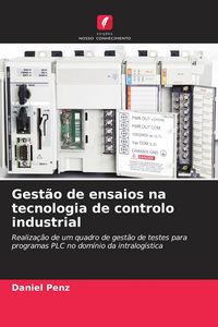 Produktbild: Gest&atilde;o de ensaios na tecnologia de controlo industrial